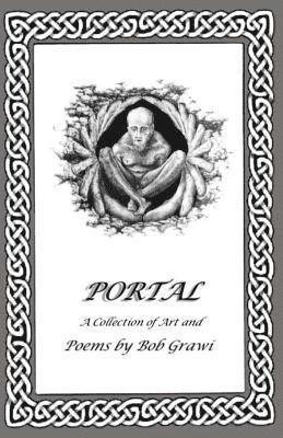 bokomslag Portal: A Collection of Art and Poems by Bob Grawi
