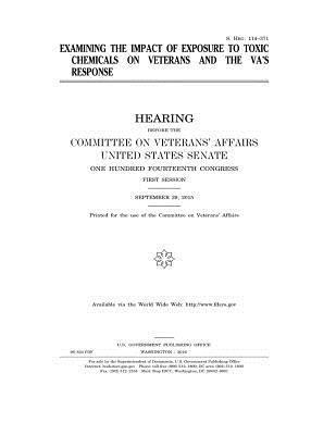 EXAMINING THE IMPACT OF EXPOSURE to TOXIC CHEMICALS ON VETERANS 1