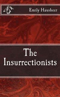 bokomslag The Insurrectionists
