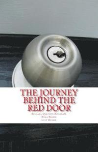 bokomslag The Journey Behind the Red Door