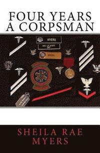 bokomslag Four Years a Corpsman