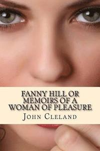bokomslag Fanny Hill or Memoirs of a Woman of Pleasure