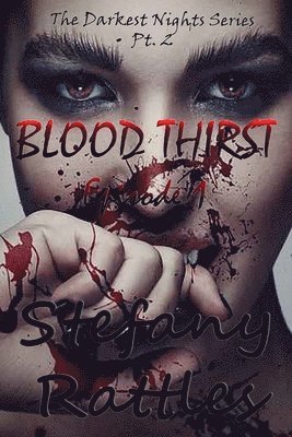 bokomslag Blood Thirst: Episode 1