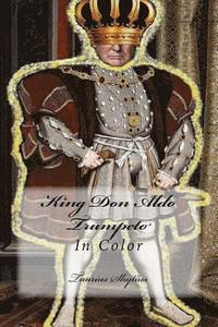 bokomslag King Don Aldo Trumpeto: In Color