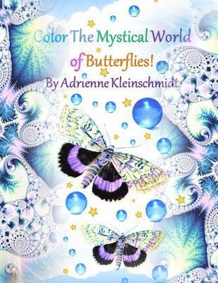 bokomslag Color The Mystical World of Butterflies!