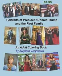 bokomslag Portraits of President Donald Trump and the First Family, an Adult Coloring Book