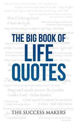 The Big Book of Life Quotes 1