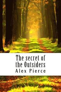 bokomslag The secret of the Outsiders