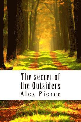 bokomslag The secret of the Outsiders