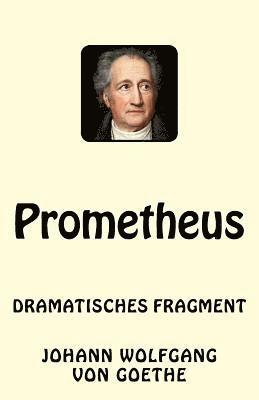 Prometheus: Dramatisches Fragment 1