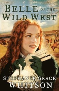 bokomslag Belle of the Wild West
