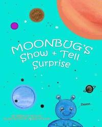 bokomslag Moonbug's Show and Tell Surprise