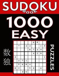 bokomslag Sudoku Book 1,000 Easy Puzzles: Sudoku Puzzle Book With Only One Level of Difficulty