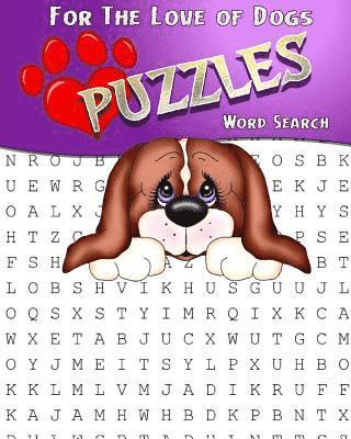 For The Love Of Dogs Word Search Puzzles: Adult Activity Book 1