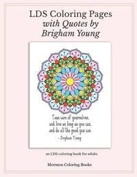 bokomslag LDS Coloring Pages with Quotes from Brigham Young: an LDS coloring book for adults