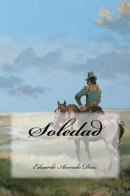Eduardo Acevedo Diaz, Yasmira Cedeno - Soledad, Häftad
