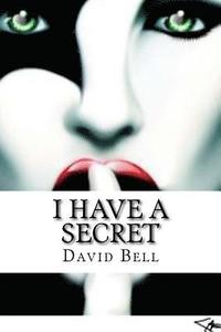 bokomslag I Have A Secret