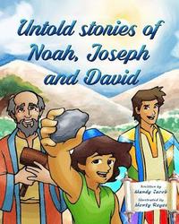 bokomslag Untold Stories of Noah, Joseph and David