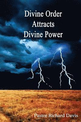 bokomslag Divine Order Attracts Divine Power