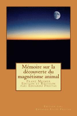 Mémoire Sur La Découverte Du Magnétisme Animal 1