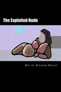 bokomslag The Exploited Nude