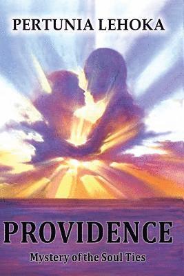 Providence: Mystery of the Soul Ties 1