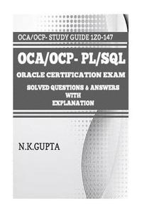 bokomslag OCA/OCP-Pl/Sql: Oracle Certification Exam for PL/SQL (1Z0-147) - Solved Questions and Answers with Explanation