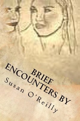 Brief Encounters 1