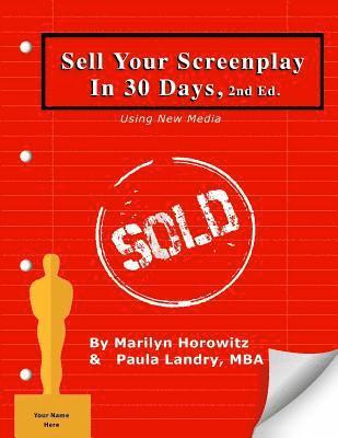 bokomslag Sell Your Screenplay in 30 Days: Using New Media