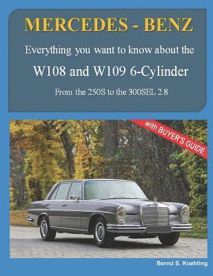 bokomslag MERCEDES-BENZ, The 1960s, W108 and W109 6-Cylinder