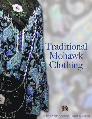 Traditional Mohawk Clothing 1