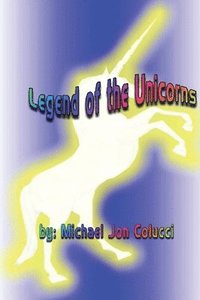 bokomslag Legend of the Unicorns