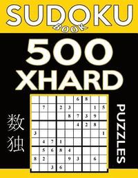 bokomslag Sudoku Book 500 Extra Hard Puzzles: Sudoku Puzzle Book With Only One Level of Difficulty