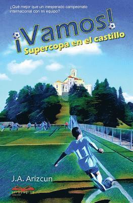 bokomslag Supercopa en el castillo. !VAMOS! 2