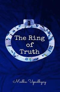 bokomslag The Ring of Truth