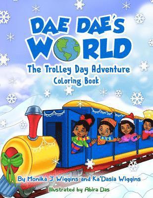 bokomslag Dae Dae's World: Trolley Day Adventure Coloring Book