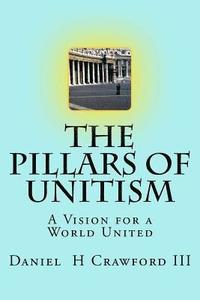 bokomslag The Pillars of Unitism