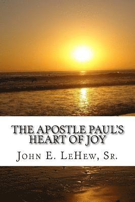 bokomslag The Apostle Paul's Heart of Joy: 109 Meditations in Philippians