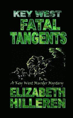 bokomslag Key West Fatal Tangents