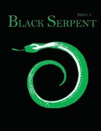 bokomslag Black Serpent Magazine - Issue 5