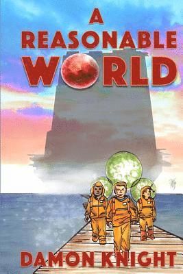 A Reasonable World
