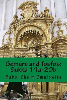 bokomslag Gemara and Tosfos: Sukka 11a-20b