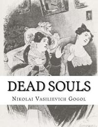 bokomslag Dead Souls: Nikolai Vasilievich Gogol