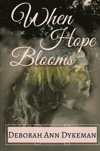 bokomslag When Hope Blooms