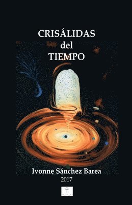 CRISALIDAS del TIEMPO 1