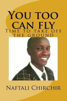 You too can fly: Time to take off the ground 1