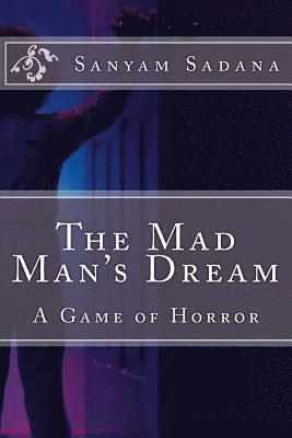 bokomslag The Mad Man's Dream: A Game of Horror