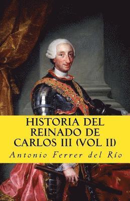 Historia del reinado de Carlos III vol II 1