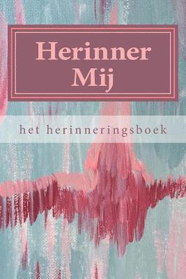 Herinner Mij: het herinneringsboek 1