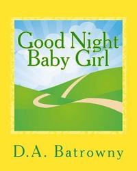 bokomslag Good Night Baby Girl
